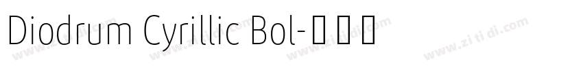 Diodrum Cyrillic Bol字体转换